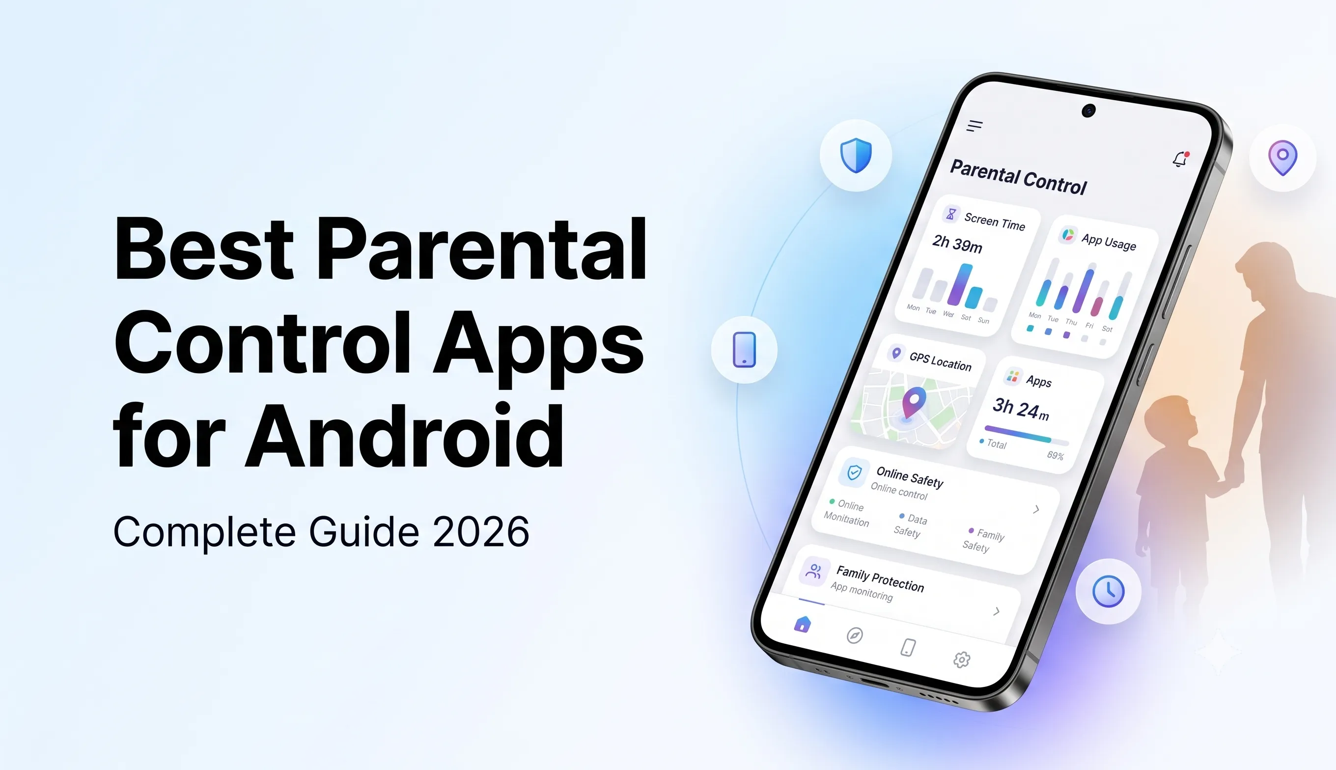 Best Parental Control Apps for Android in 2026: Complete Guide for Parents